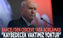 Bahçeli'den Çerçeve Yasa açıklaması: "Kaybedecek vaktimiz yoktur"