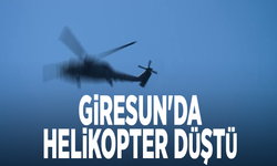Giresun'da helikopter düştü
