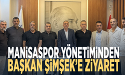 Manisaspor yönetiminden Başkan Şimşek’e ziyaret