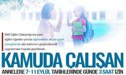 Kamuda çalışan velilere günde 3 saat izin