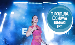 Turgutlu'da Ece Mumay rüzgarı esti