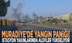 Muradiye’de yangın paniği! İstasyon yakınlarında alevler yükseliyor
