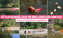 853 yıllık geleneksel şölen yine renkli görüntülere sahne oldu... Yazarımız İsmail Aybey’in objektifinden