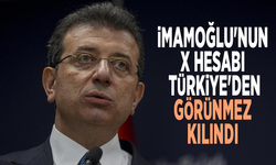 Ekrem İmamoğlu'nun X hesabı Türkiye'den görünmez kılındı