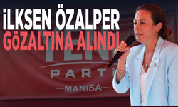 İlksen Özalper gözaltına alındı