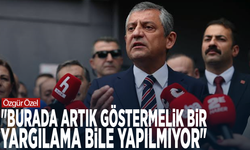 Özgür Özel: "Burada artık göstermelik bir yargılama bile yapılmıyor"