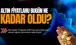 Altın fiyatları bugün ne kadar oldu?