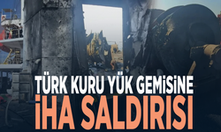 Türk kuru yük gemisine İHA saldırısı