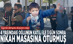 Ege'de dehşete düşüren olay! 4 yaşındaki oğlunun katili ile 3 gün sonra nikah masasına oturmuş
