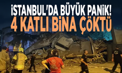 İstanbul'da büyük panik! 4 katlı bina çöktü