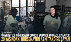 Üniversitede mühendislik okuyor, sanayide tornacılık yapıyor... 20 yaşındaki Nursena’nın azmi takdire şayan