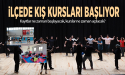 İlçede kış kursları başlıyor! Kayıtlar ne zaman başlayacak, kurslar ne zaman açılacak?