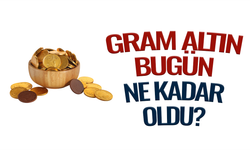 Gram ve çeyrek altın kaç TL oldu?