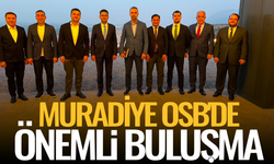 Muradiye OSB'de önemli buluşma
