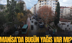 Manisa'da bugün yağış var mı?