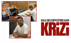 Kula Belediyesi'nde kapı krizi!