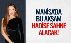 Manisa'da Zafer Bayramı Coşkusu Hadise İle Taçlanıyor
