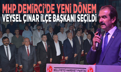 MHP Demirci’de yeni dönem... Veysel Çınar İlçe Başkanı seçildi