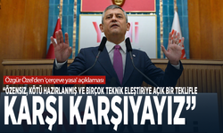 Özgür Özel'den 'çerçeve yasa' açıklaması: "Özensiz, kötü hazırlanmış ve birçok teknik eleştiriye açık bir teklif"