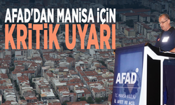 AFAD'dan Manisa için kritik uyarı
