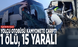 Ege'de feci kaza! Yolcu otobüsü kamyonete çarptı: 1 ölü, 15 yaralı