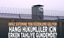 İnfaz sistemine yeni düzenleme geliyor... Hangi hükümlüler için erken tahliye gündemde?