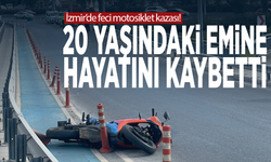 İzmir’de feci motosiklet kazası! 20 yaşındaki Emine hayatını kaybetti
