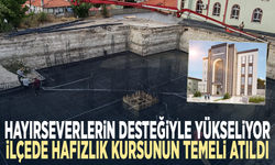 Hayırseverlerin desteğiyle yükseliyor... İlçede hafızlık kursunun temeli atıldı