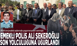 AYM önündeki eylemde yaşamına son vermişti... Emekli polis Ali Şekeroğlu son yolculuğuna uğurlandı