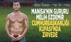 Manisa’nın gururu Melih Özdemir, Cumhurbaşkanlığı Kupası’nda zirvede