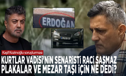 Kaşif Kozinoğlu soruşturması: Kurtlar Vadisi'nin senaristi Raci Şaşmaz plakalar ve mezar taşı için ne dedi?
