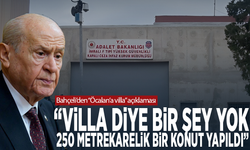 Bahçeli’den “Öcalan’a villa” açıklaması: “Villa diye bir şey yok. 250 metrekarelik bir konut yapıldı”