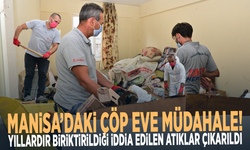 Manisa’daki çöp eve müdahale! Yıllardır biriktirildiği iddia edilen atıklar çıkarıldı