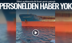 Silivri açıklarında iki ticari gemi çarpıştı: Personelden haber alınamıyor