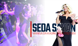 Seda Sayan Manisa’da Sahnede devleşti