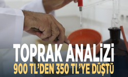 Toprak analizi 900 TL’den 350 TL’ye düştü