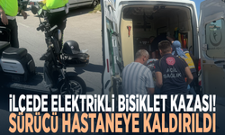 İlçede elektrikli bisiklet kazası! Sürücü hastaneye kaldırıldı