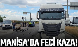 Manisa’da sepetli motosiklet tırla çarpıştı: 1 ölü