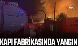 Kapı fabrikası alev aldı