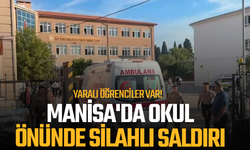 Manisa'da okul önünde silahlı saldırı: Yaralı öğrenciler var