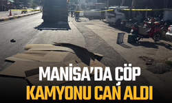 Alaşehir'de çöp kamyonunun altında kalan 20 yaşındaki işçi hayatını kaybetti