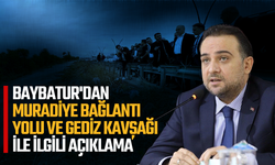 Baybatur'dan Muradiye bağlantı yolu ve Gediz Kavşağı ile ilgili açıklama