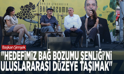 Başkan Şimşek: "Hedefimiz Bağ Bozumu Şenliği'ni uluslararası düzeye taşımak"