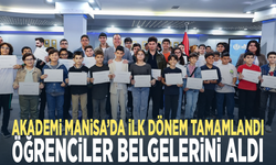 Akademi Manisa’da ilk dönem tamamlandı... Öğrenciler belgelerini aldı