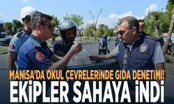 Manisa’da okul çevrelerinde gıda denetimi! Ekipler sahaya indi