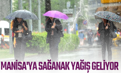 Manisa'ya Sağanak Yağış Geliyor