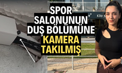 Spor salonunun duş bölümüne kamera takılmış