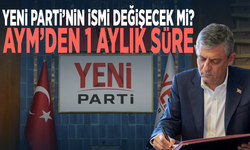 YENİ Parti’nin ismi değişecek mi? AYM’den 1 aylık süre