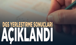 DGS yerleştirme sonuçları açıklandı