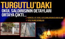 Turgutlu'daki okul saldırısının detayları ortaya çıktı